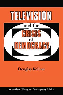 portada Television and the Crisis of Democracy (en Inglés)
