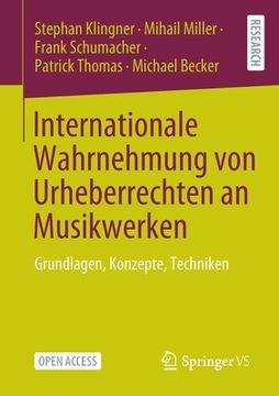 portada Internationale Wahrnehmung Von Urheberrechten an Musikwerken: Grundlagen, Konzepte, Techniken (in German)
