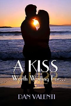 portada A Kiss Worth Waiting For. (en Inglés)