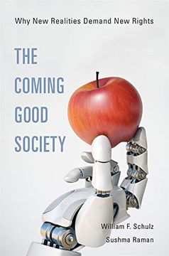 portada The Coming Good Society: Why new Realities Demand new Rights 