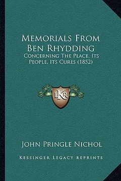 portada memorials from ben rhydding: concerning the place, its people, its cures (1852) (en Inglés)