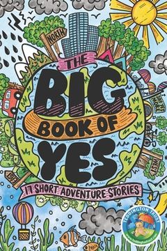 portada The Big Book of Yes: 17 Short Adventure Stories (in English)