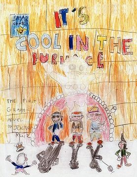 portada it's cool in the furnace: the first graphic novel by jackson ruiz (en Inglés)