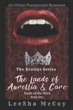portada The Lands Of Aurellia & Caro: Battle of the Pires (en Inglés)