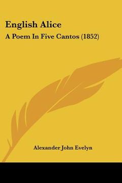 portada english alice: a poem in five cantos (1852) (en Inglés)