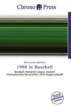 1908 in baseball (en Inglés)