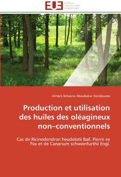 portada Production Et Utilisation Des Huiles Des Oleagineux Non-Conventionnels