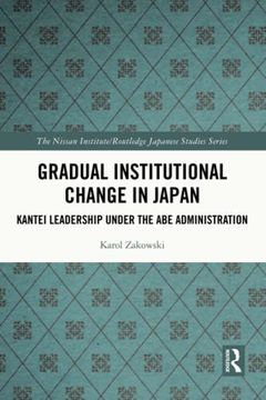 portada Gradual Institutional Change in Japan (Nissan Institute (en Inglés)