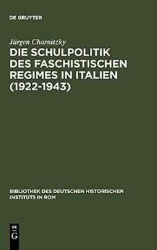 portada Die Schulpolitik des Faschistischen Regimes in Italien (1922-1943) (in German)