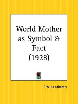 portada world mother as symbol and fact (en Inglés)