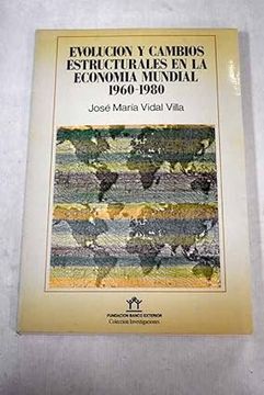 portada Evolución Cambios Estruct. Economia Mundial (in Spanish)