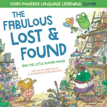 portada The Fabulous Lost and Found and the Little Slovak Mouse: Heartwarming & fun Bilingual English Slovak Book for Kids (in English)