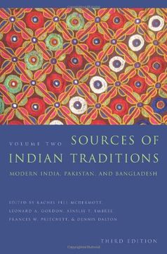 portada Sources of Indian Traditions: Modern India, Pakistan, and Bangladesh: 2 (Introduction to Asian Civilizations) (en Inglés)