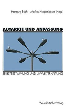 portada Autarkie und Anpassung: Zur Spannung Zwischen Selbstbestimmung und Umwelterhaltung