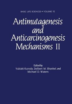 portada Antimutagenesis and Anticarcinogenesis Mechanisms II (en Inglés)