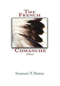 portada The French Comanche (en Inglés)