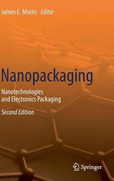 portada Nanopackaging: Nanotechnologies and Electronics Packaging (en Inglés)