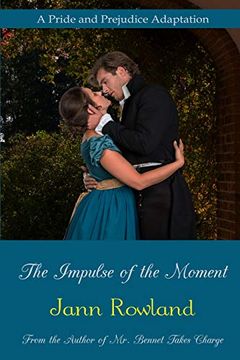 portada The Impulse of the Moment (in English)