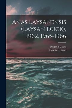 portada Anas Laysanensis (Laysan Duck), 1962, 1965-1966 (en Inglés)