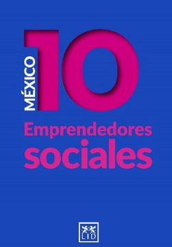 portada México 10. Emprendedores Sociales