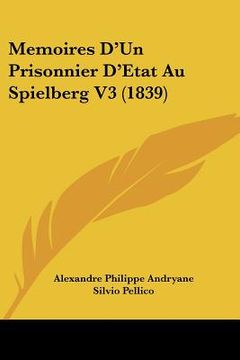 portada memoires d'un prisonnier d'etat au spielberg v3 (1839) (en Inglés)
