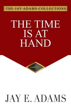 portada The Time is at Hand 