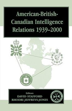 portada american-british-canadian intelligence relations 1939-2000 (en Inglés)