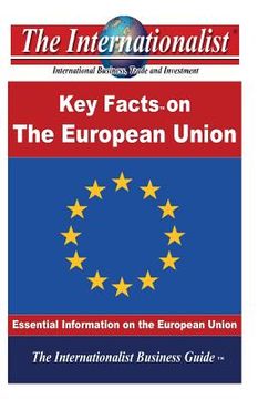 portada The Key Facts on the European Union: Essential Information on the European Union (en Inglés)