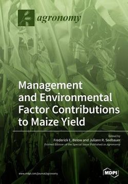 portada Environmental and Management Factor Contributions to Maize Yield (en Inglés)