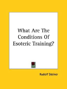 portada what are the conditions of esoteric training? (en Inglés)