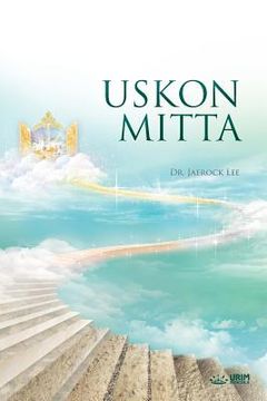 portada Uskon Mitta: The Measure of Faith (Finnish Edition)