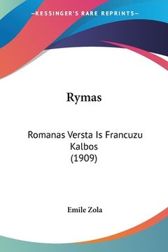 portada Rymas: Romanas Versta Is Francuzu Kalbos (1909) (en Latin)