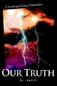 portada our truth: a forthright poetry compilation (en Inglés)