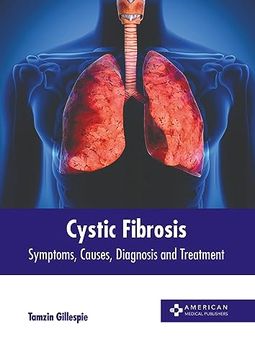 portada Cystic Fibrosis: Symptoms, Causes, Diagnosis and Treatment (en Inglés)