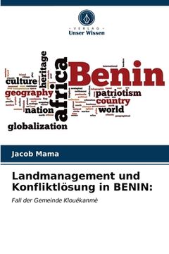 portada Landmanagement und Konfliktlösung in BENIN (en Alemán)
