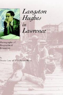 portada langston hughes in lawrence: photographs and biographical resources (en Inglés)