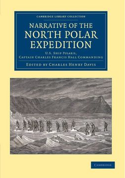 portada Narrative of the North Polar Expedition Paperback (Cambridge Library Collection - Polar Exploration) (en Inglés)