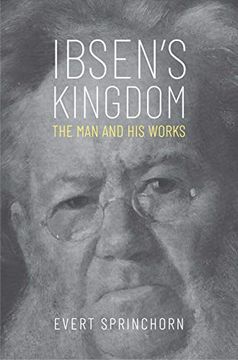 portada Ibsen'S Kingdom: The man and his Works (en Inglés)