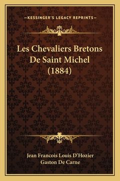 portada Les Chevaliers Bretons De Saint Michel (1884) (en Francés)