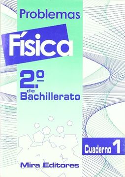 portada Física: Problemas: 2. º de Bachillerato. Cuaderno 1 (in Spanish)
