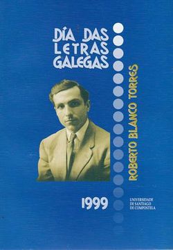 portada Día das Letras Galegas 1999. Roberto Blanco Torres