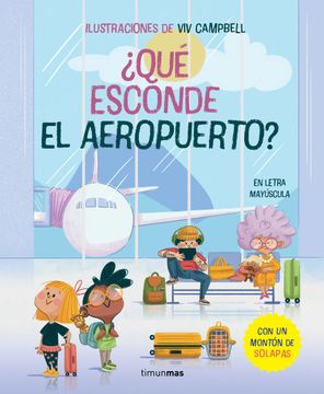 portada Que Esconde el Aeropuerto? Libro con Solapas (in Spanish)