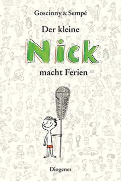 portada Der Kleine Nick Macht Ferien: Sämtliche Feriengeschichten in Einem Band (in German)