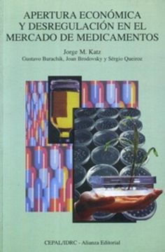 portada Apertura Economica y Desregulacion en el Mercado de Medicame ed. 1997