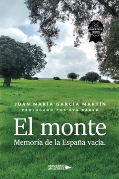 portada El Monte: Memoria de la España Vacía.