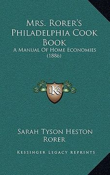 portada mrs. rorer's philadelphia cook book: a manual of home economies (1886)
