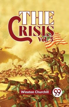 portada The Crisis Vol 5 (en Inglés)