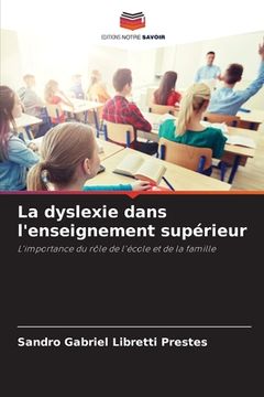 portada La dyslexie dans l'enseignement supérieur (in French)