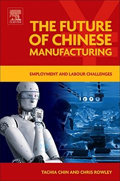 portada The Future of Chinese Manufacturing: Employment and Labour Challenges 