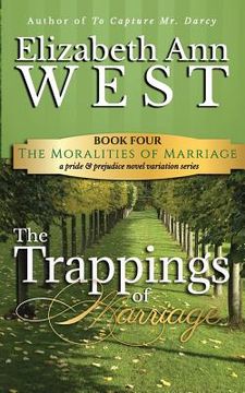 portada The Trappings of Marriage: A Pride and Prejudice Novel Variation (en Inglés)
